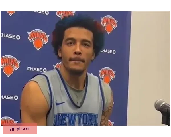 索汉蓝橙发色亮相尼克斯 谈选择纽约原因